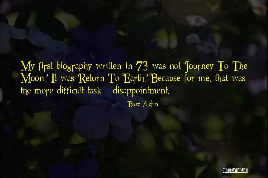 My Biography Quotes By Buzz Aldrin My Biography Quotes By Buzz Aldrin
