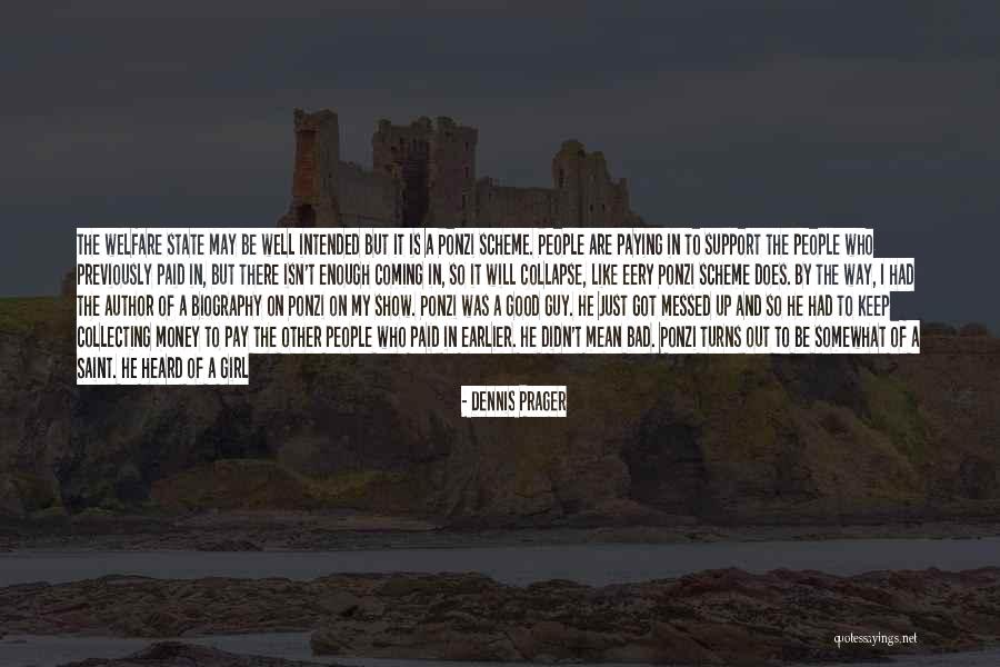 My Biography Quotes By Dennis Prager My Biography Quotes By Dennis Prager