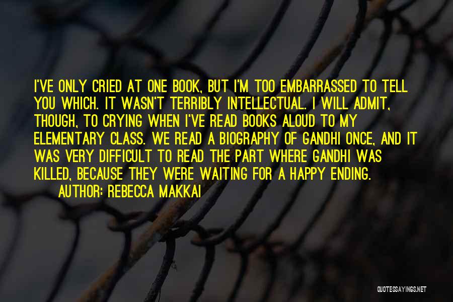 My Biography Quotes By Rebecca Makkai