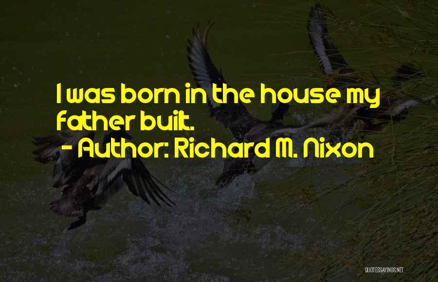 My Biography Quotes By Richard M. Nixon
