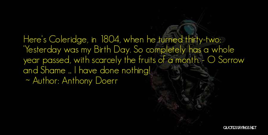 My Birth Month Quotes By Anthony Doerr