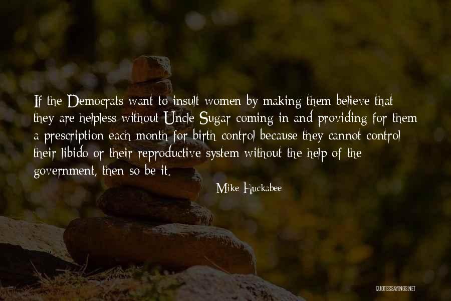 My Birth Month Quotes By Mike Huckabee