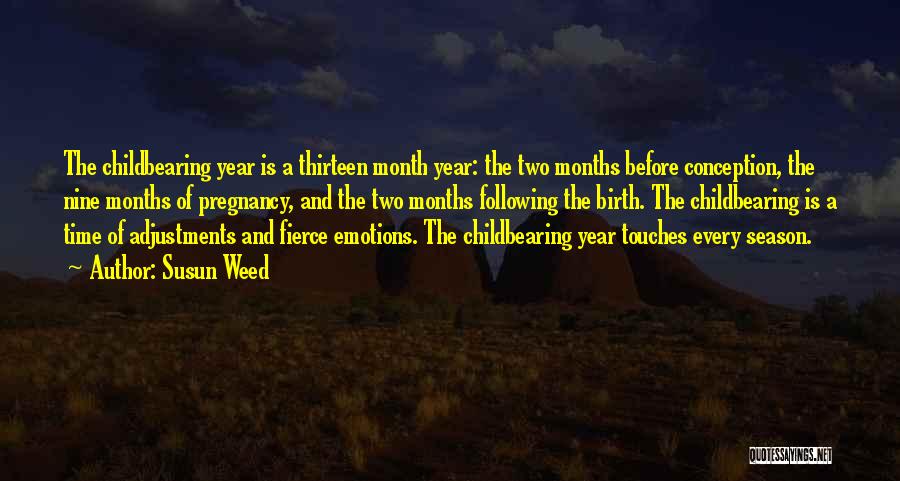 My Birth Month Quotes By Susun Weed