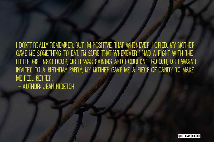 My Birthday Girl Quotes By Jean Nidetch
