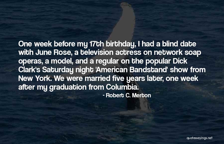 My Birthday Week Quotes By Robert C. Merton My Birthday Week Quotes By Robert C. Merton