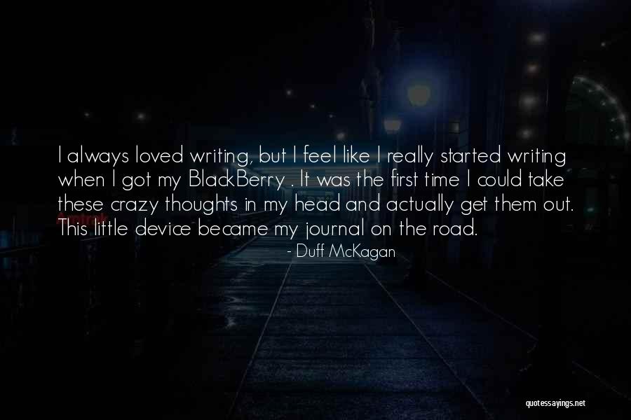 My Blackberry Quotes By Duff McKagan