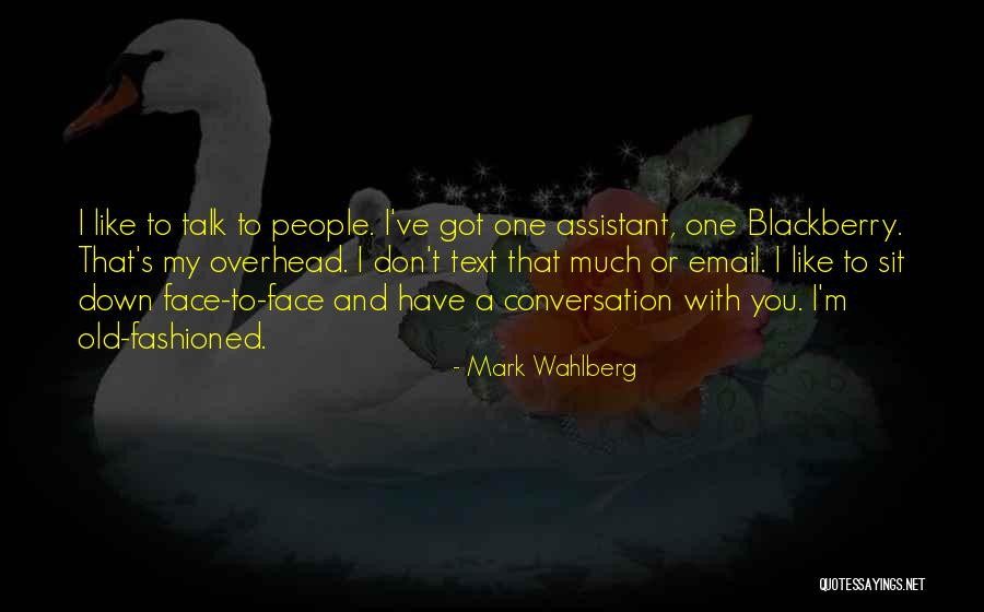 My Blackberry Quotes By Mark Wahlberg