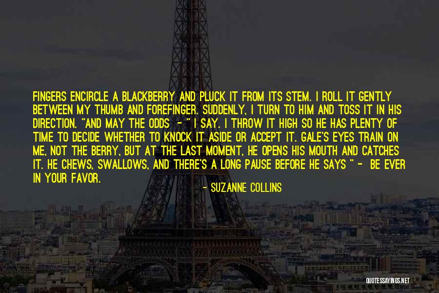 My Blackberry Quotes By Suzanne Collins