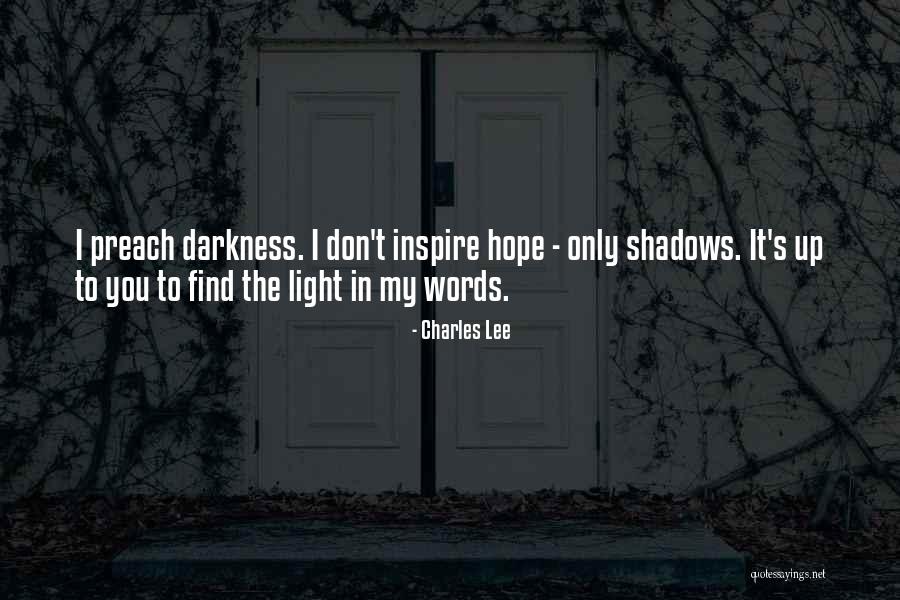 My Blackness Quotes By Charles Lee My Blackness Quotes By Charles Lee
