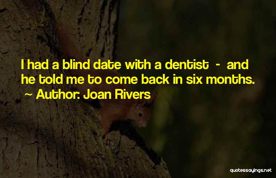 My Blind Date Quotes By Joan Rivers