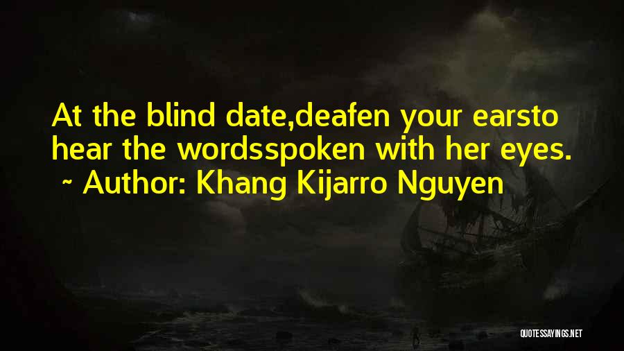 My Blind Date Quotes By Khang Kijarro Nguyen