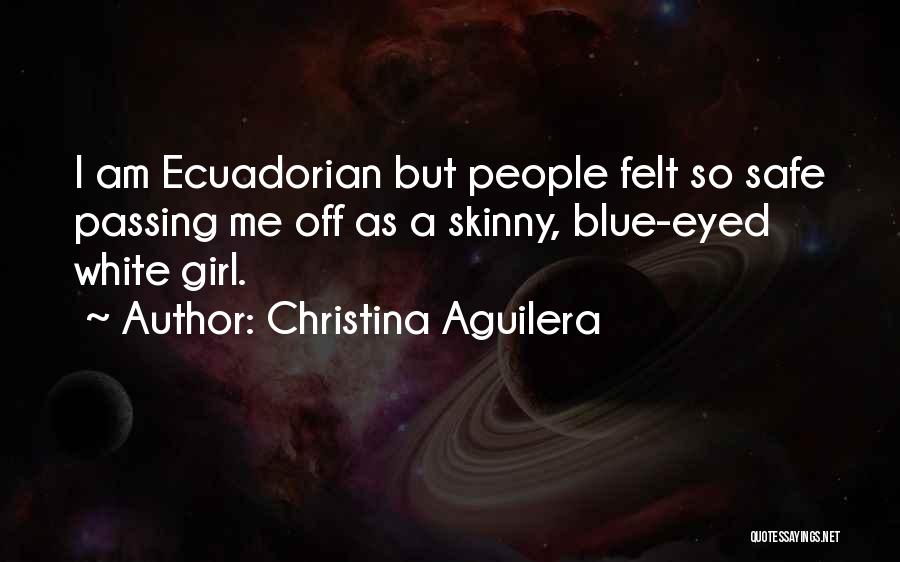 My Blue Eyed Girl Quotes By Christina Aguilera