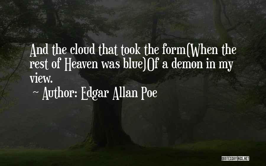 My Blue Heaven Quotes By Edgar Allan Poe