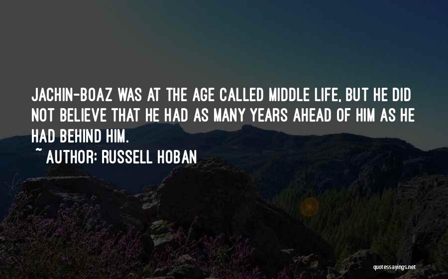 My Boaz Quotes By Russell Hoban