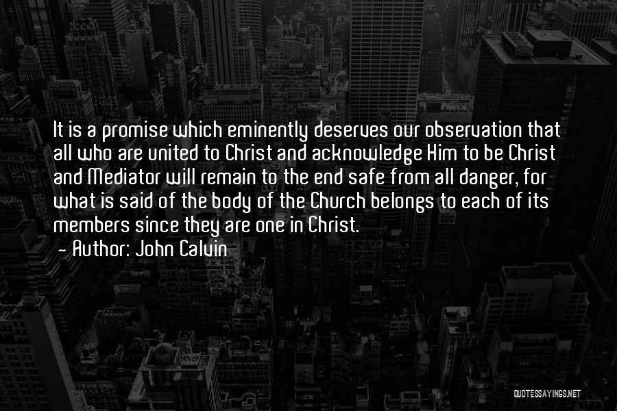 My Body Belongs To You Quotes By John Calvin