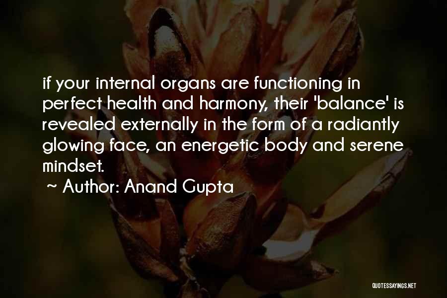 My Body Is Not Perfect Quotes By Anand Gupta