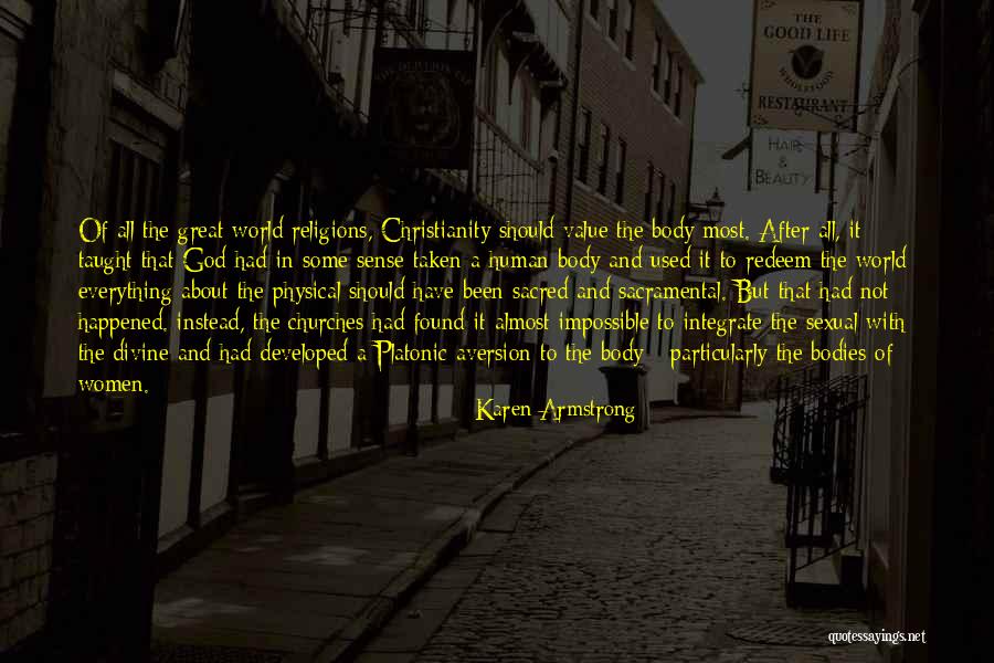 My Body Is Sacred Quotes By Karen Armstrong My Body Is Sacred Quotes By Karen Armstrong