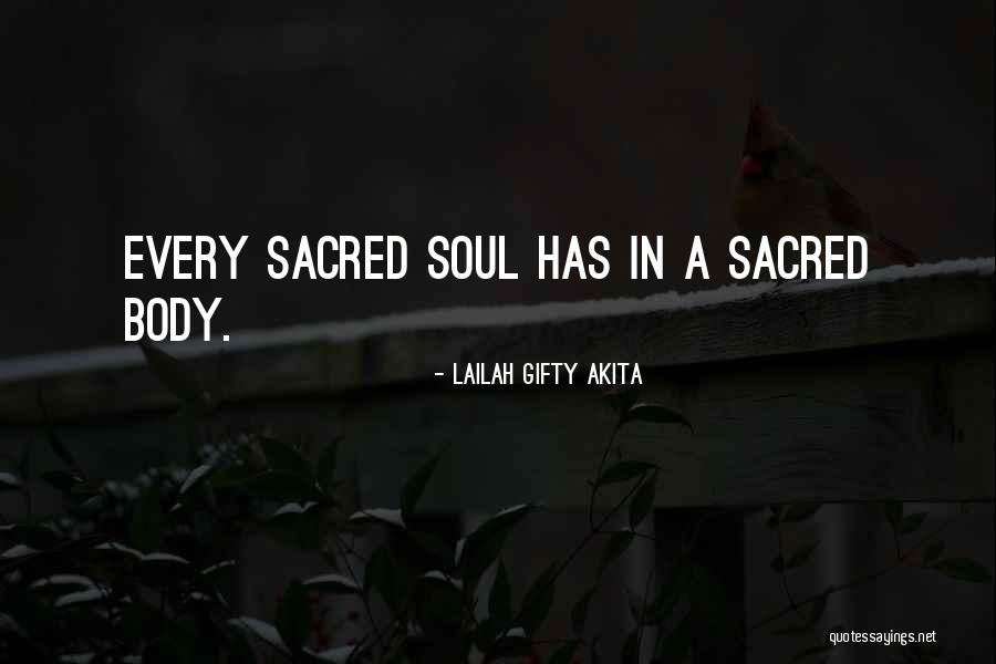 My Body Is Sacred Quotes By Lailah Gifty Akita My Body Is Sacred Quotes By Lailah Gifty Akita