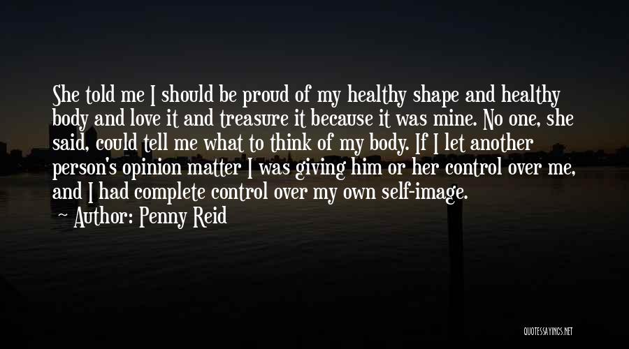 My Body Shape Quotes By Penny Reid