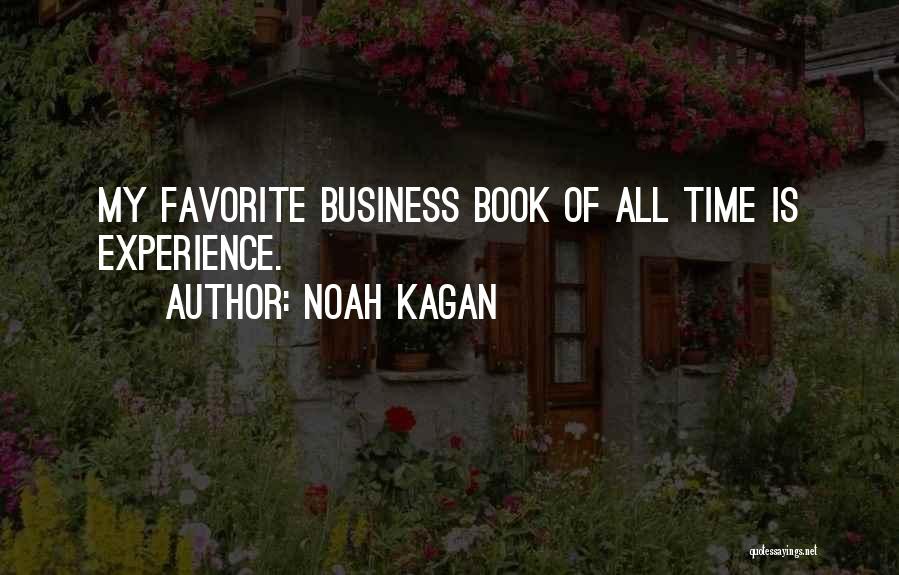 My Book Of Favorite Quotes By Noah Kagan