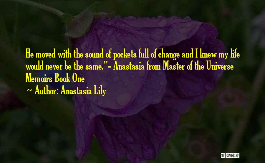 My Book Of Life Quotes By Anastasia Lily