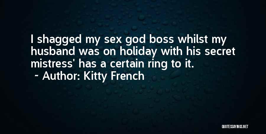 My Boss Quotes By Kitty French