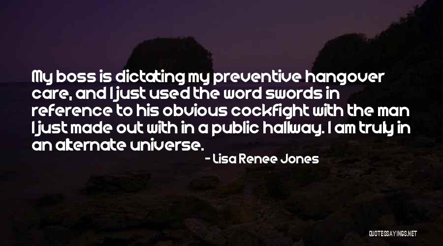 My Boss Quotes By Lisa Renee Jones