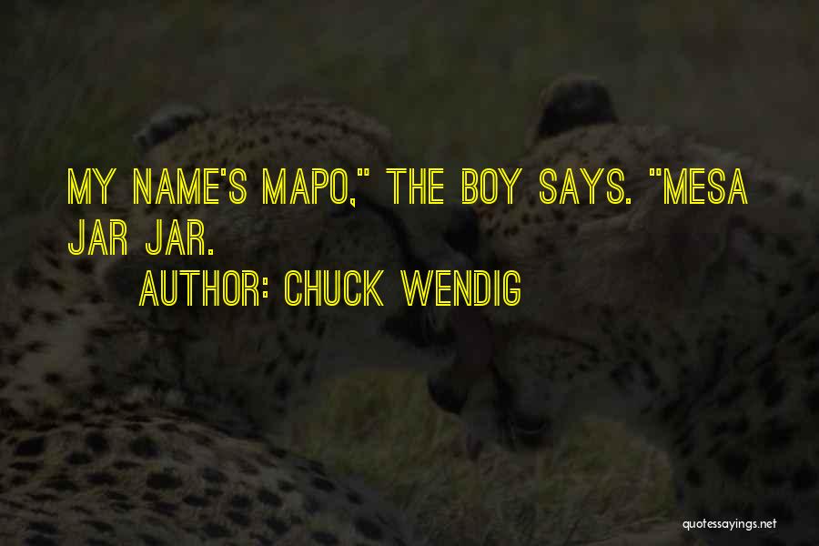 My Boy Quotes By Chuck Wendig