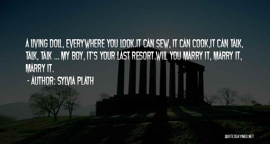 My Boy Quotes By Sylvia Plath