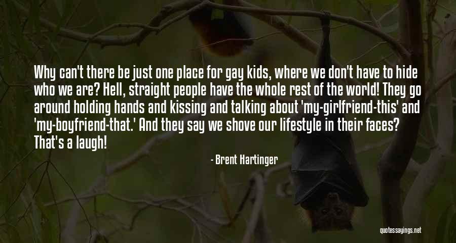 My Boyfriend Can Quotes By Brent Hartinger