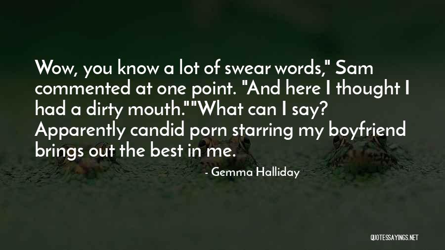 My Boyfriend Can Quotes By Gemma Halliday