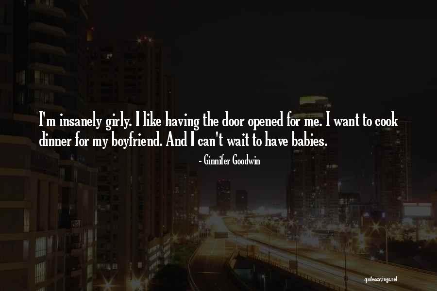 My Boyfriend Can Quotes By Ginnifer Goodwin