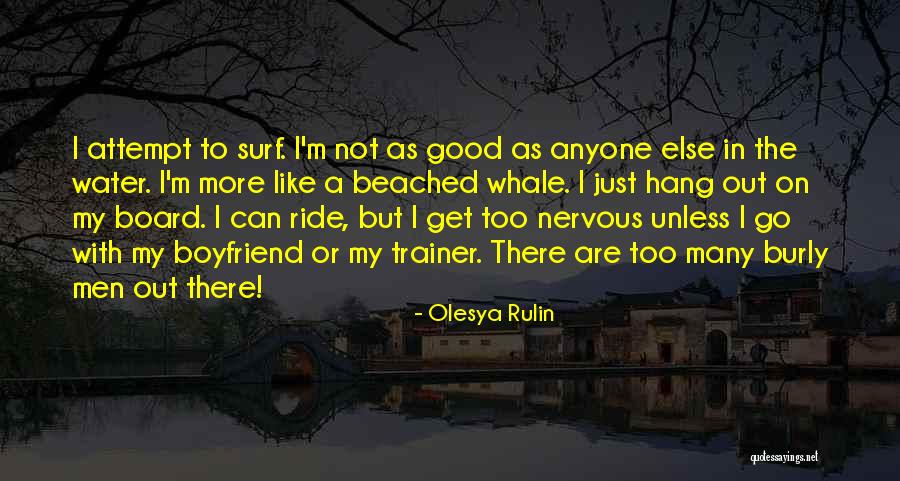 My Boyfriend Can Quotes By Olesya Rulin