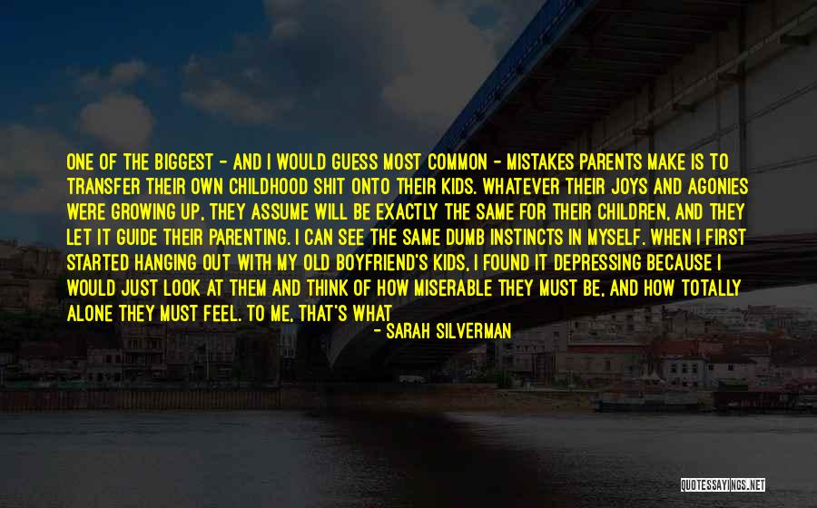 My Boyfriend Can Quotes By Sarah Silverman