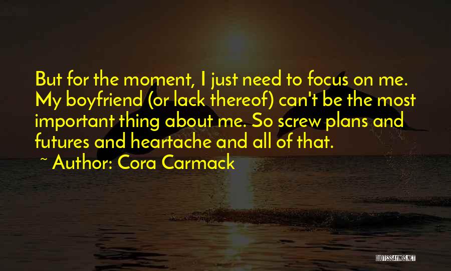 My Boyfriend Can't Quotes By Cora Carmack