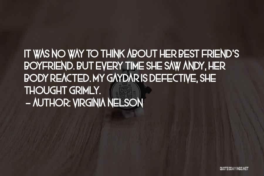 My Boyfriend Is My Best Friend Quotes By Virginia Nelson