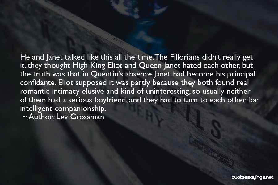 My Boyfriend Is My King Quotes By Lev Grossman