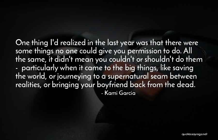 My Boyfriend Is My World Quotes By Kami Garcia My Boyfriend Is My World Quotes By Kami Garcia