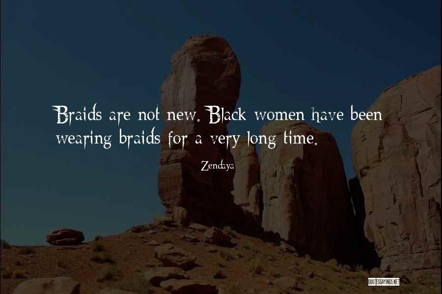 My Braids Quotes By Zendaya My Braids Quotes By Zendaya