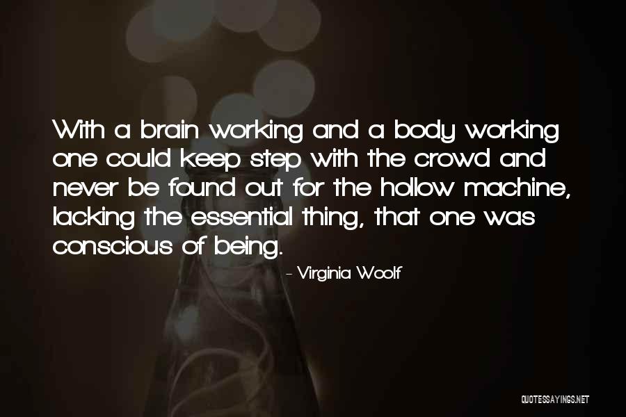 My Brain Is Not Working Quotes By Virginia Woolf My Brain Is Not Working Quotes By Virginia Woolf