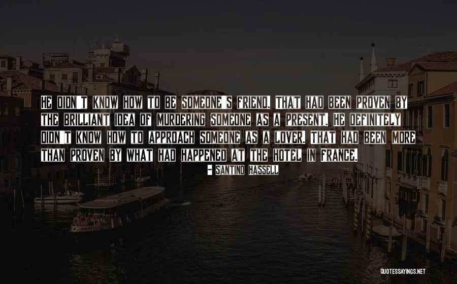 My Brilliant Friend Best Quotes By Santino Hassell My Brilliant Friend Best Quotes By Santino Hassell