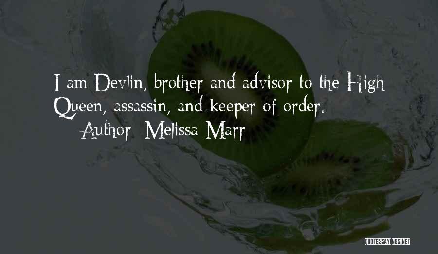 My Brother Keeper Quotes By Melissa Marr