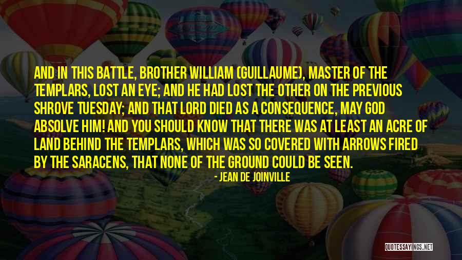 My Brother Who Died Quotes By Jean De Joinville My Brother Who Died Quotes By Jean De Joinville