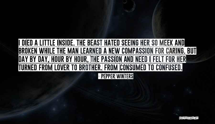 My Brother Who Died Quotes By Pepper Winters