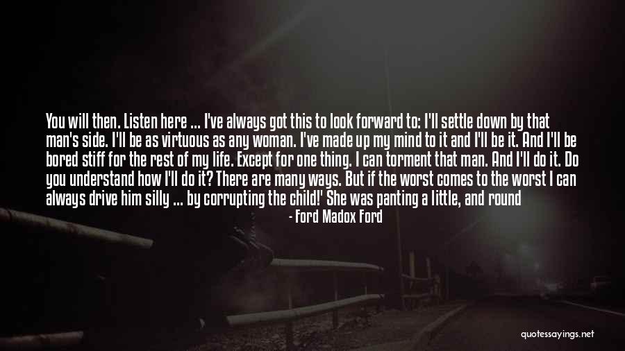 My Brown Eyes Quotes By Ford Madox Ford My Brown Eyes Quotes By Ford Madox Ford
