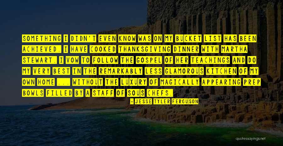 My Bucket List Quotes By Jesse Tyler Ferguson My Bucket List Quotes By Jesse Tyler Ferguson