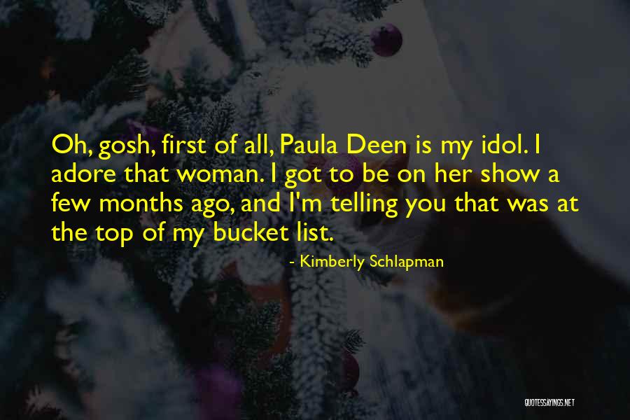 My Bucket List Quotes By Kimberly Schlapman My Bucket List Quotes By Kimberly Schlapman