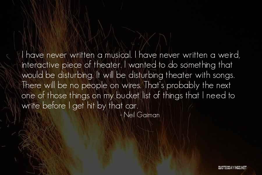 My Bucket List Quotes By Neil Gaiman My Bucket List Quotes By Neil Gaiman
