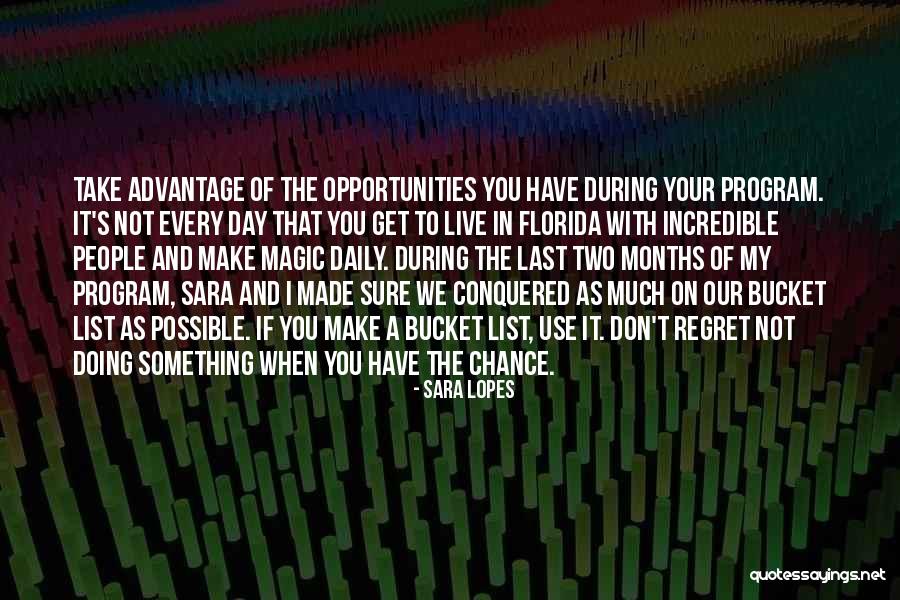 My Bucket List Quotes By Sara Lopes My Bucket List Quotes By Sara Lopes