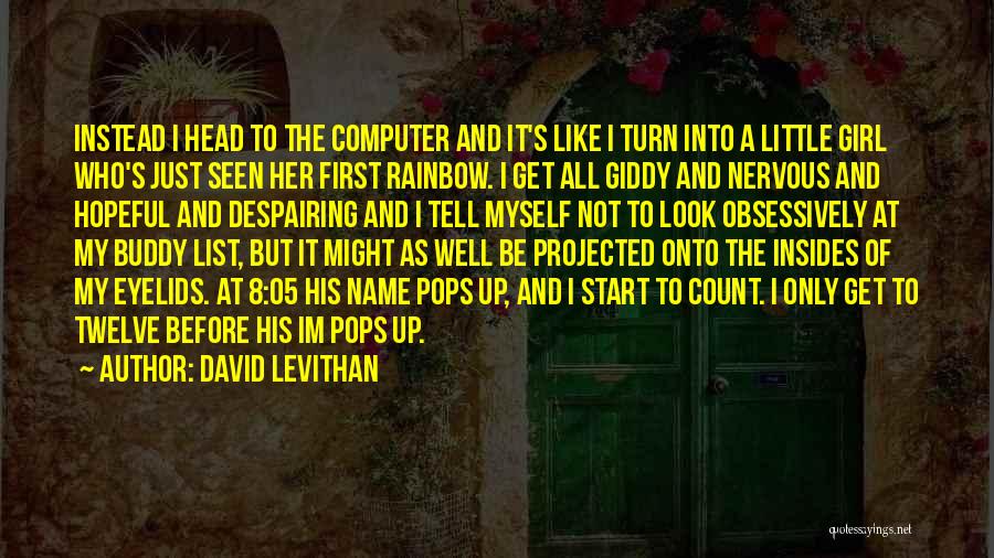 My Buddy Quotes By David Levithan